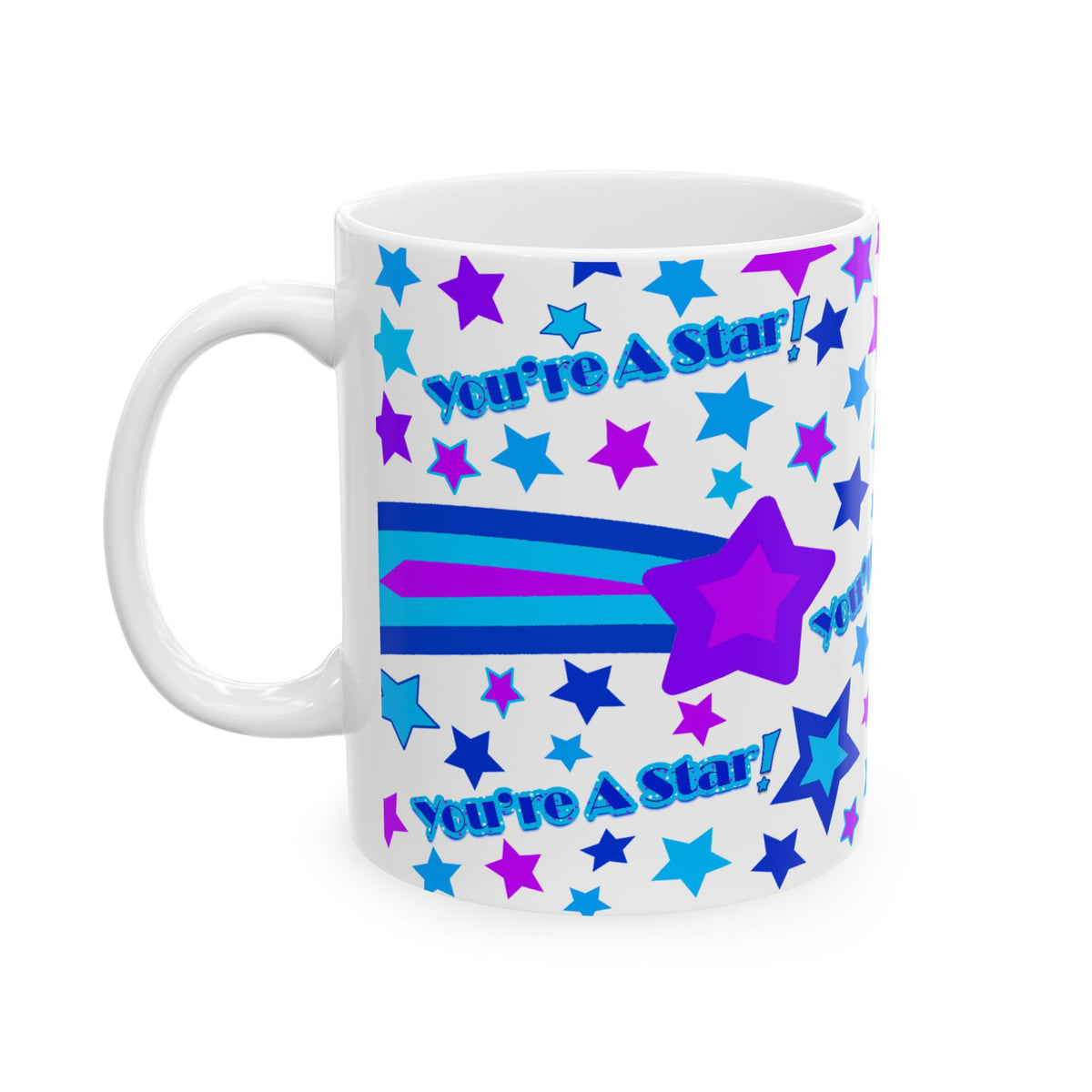 You’re A Star! Ceramic Mug
